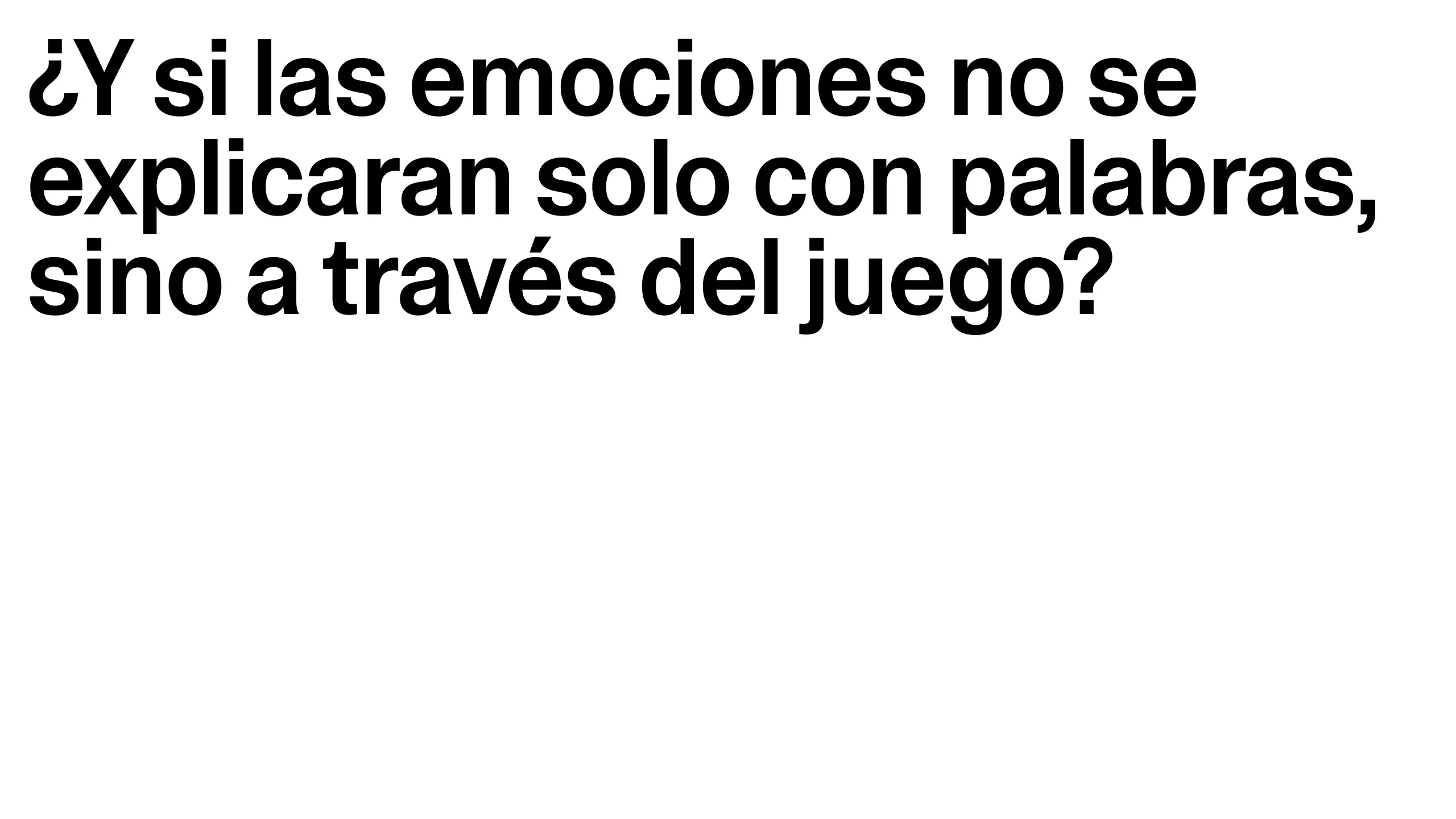 Pregunta inicial para introducir la necesidad de esta marca Emo [ ] Bricks
